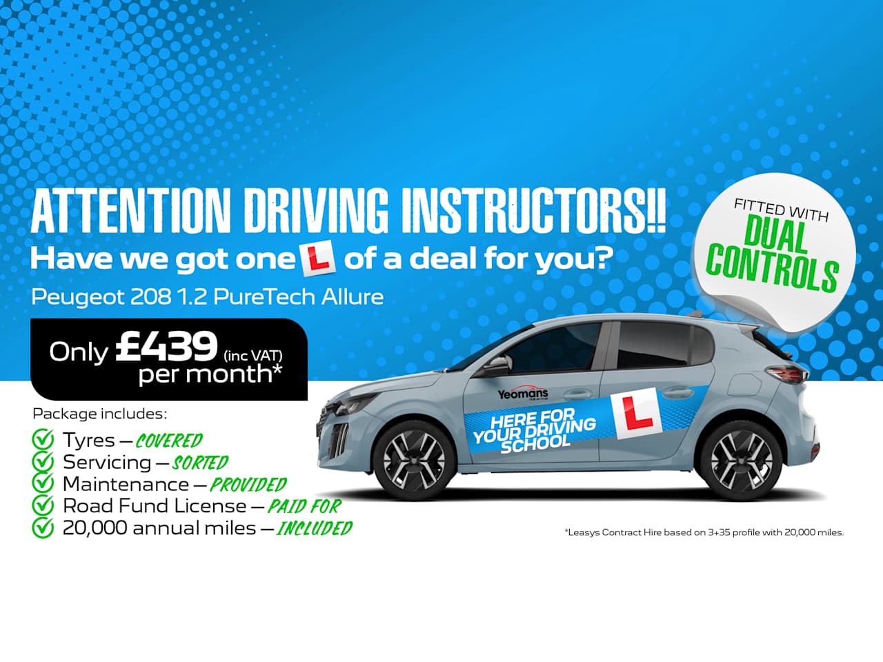 Peugeot 208 Driving School SPECIAL OFFER - £439 (INC VAT) FULLY MAINTAINED and with fitted DUAL CONTROLS 