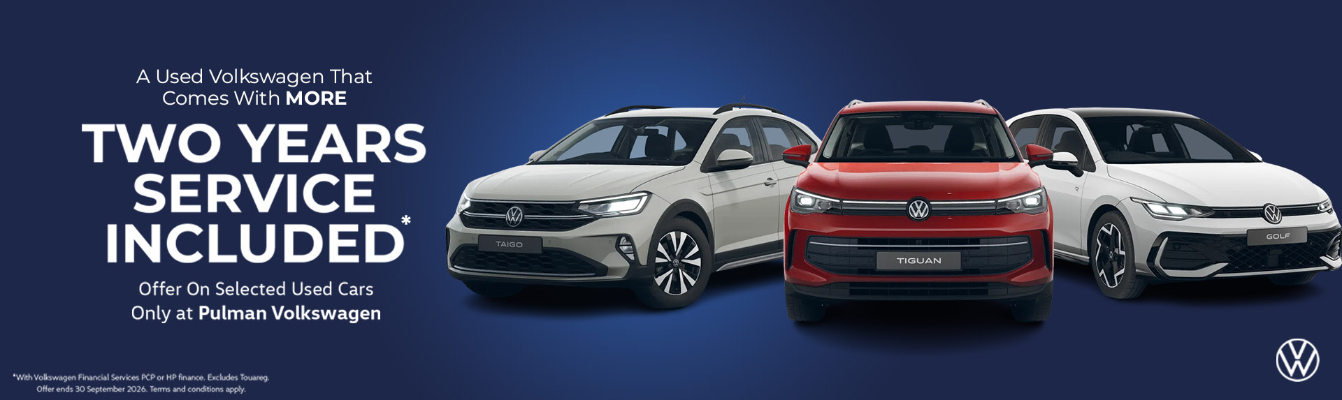 Two Years Service Included - Offer on selected used cars only at Pulman Volkswagen