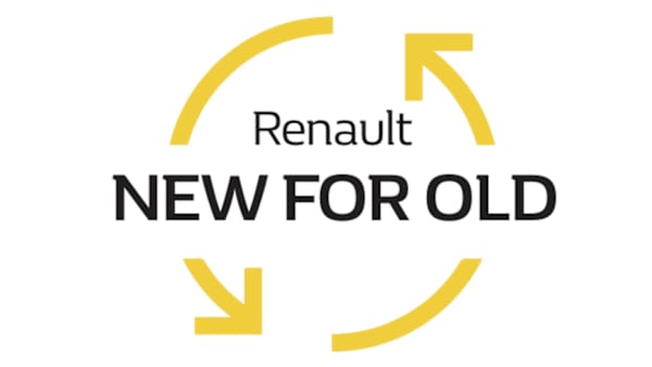 RENAULT NEW FOR OLD SCHEME