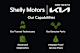 Shelly Motors Capabilities